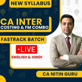 CA Nitin Guru Costing & Financial Management Fastrack Batch For CA Inte CA Nitin Guru Costing & Financial Management Fastrack Batch For CA Inte