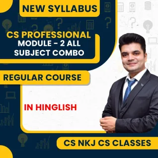 CS NKJ CS Classes Module - 2 All Papers Regular Online Combo Classes For CS Professional New Syllabus CS NKJ CS Classes Module - 2 All Papers Regular Online Combo Classes For CS Professional New Syllabus