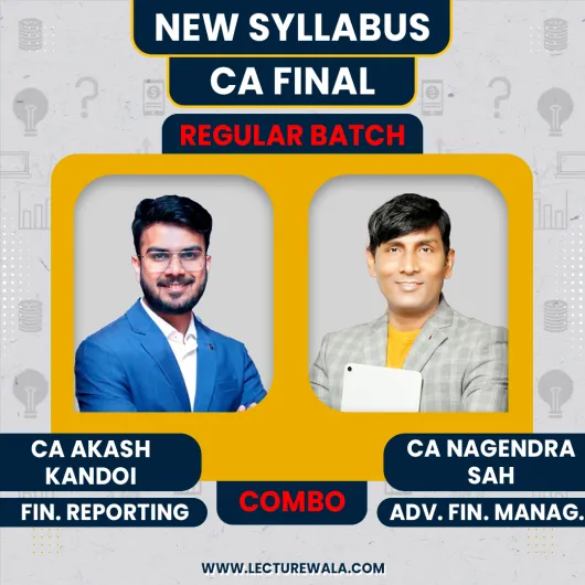  CA Final AFM & FR Recorded Regular Batch Combo by CA Nagendra Sah & CA Akash Kandoi : Online Classes 