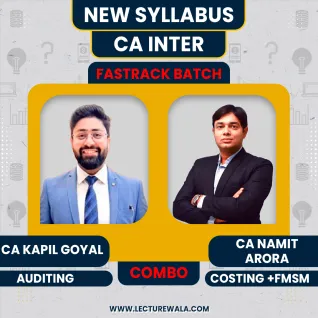 CA Namit Arora Cost & FM-SM & CA Kapil Goyal Audit Combo Fastrack Online Classes For CA Inter : Google Classes.