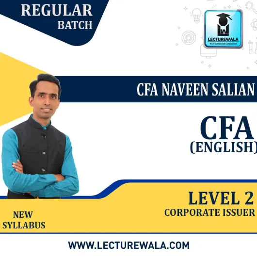 CFA LEVEL 2 CORPORATE ISSUER In English New Syllabus : Video Lecture + Study Material by CFA NAVEEN SALIAN (For 2023 and Onwards)