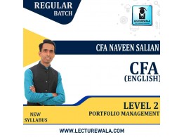 CFA level 2 CFA Level 2 Portfolio Management In English New Syllabus : Video Lecture + Study Material by CFA  NAVEEN SALIAN (For  2022 and Onwards)