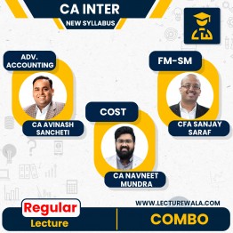 CA Inter Combo FM-SM ,Adv.Accounting & Cost New Scheme Regular Course By CA Avinash Sancheti,CFA Sanjay Saraf & CA Navneet Mundra:  Online Classes