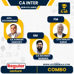 CA Inter Combo FM-SM ,Adv.Accounting New Scheme Regular Course By CA Avinash Sancheti,CFA Sanjay Saraf & CA Navneet Mundra:  Online Classes