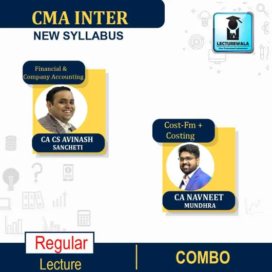 CMA Inter Combo Accounts + Costing + Cost & FM Regular Course By CA Avinash Sancheti & CA navneet Mundhra : Pendrive/Online classes.