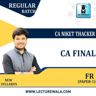 CA Final Financial Reporting (Paper-1) Full Course : Video Lecture + Study Material By CA Niket Thacker (For May 2021 & Nov. 2021) CA Final Financial Reporting (Paper-1) Full Course : Video Lecture + Study Material By CA Niket Thacker (For May 2021 & Nov. 2021)