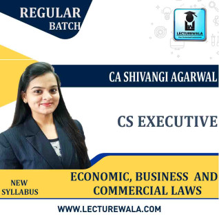 CS Executive Economic, Business & Commercial Laws (EBCL) Regular Course : Video Lecture + Study Material By CA Shivangi Aggarwal (For June 2021 to Dec. 2021)