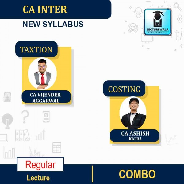 CA Inter Taxation + COSTING  COMBO Regular Course by CA Vijender Aggarwal & CA Ashish Kalra : Pen Drive / Online Classes