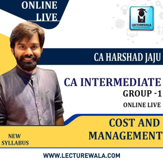 CA Inter Group-1 Cost And Management Acconting Online Live Streaming Fastrack Batch : By CA Harshad Jaju (For Nov 2022) CA Inter Group-1 Cost And Management Acconting Online Live Streaming Fastrack Batch : By CA Harshad Jaju (For Nov 2022)