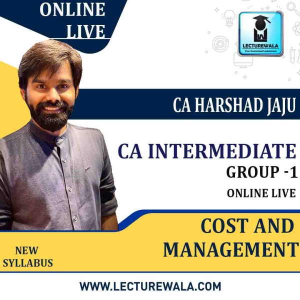 CA Inter Group-1 Cost And Management Acconting Online Live Streaming Fastrack Batch : By CA Harshad Jaju (For Nov 2022)