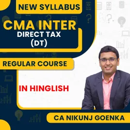 CA Nikunj Goenka DT ( Direct Tax ) Regular Online Classes For CMA Inter: Online live/ Pen drive classes. CA Nikunj Goenka DT ( Direct Tax ) Regular Online Classes For CMA Inter: Online live/ Pen drive classes.