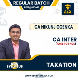CA Inter New Syllabus Taxation Regular Course By CA Nikunj Goenka : Online live/ Pen drive classes.