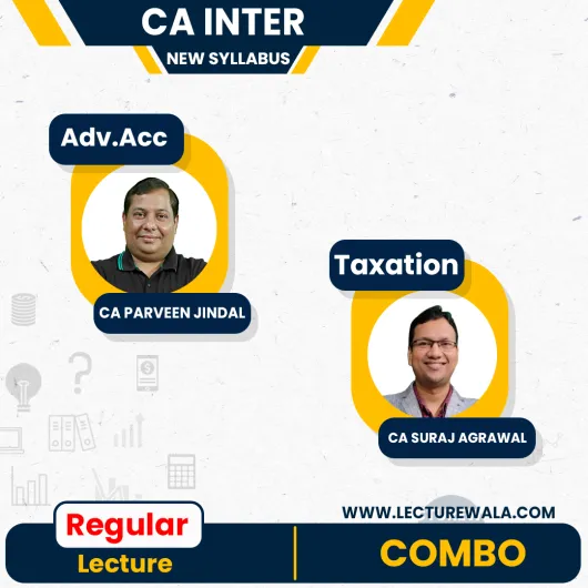 CA Inter Adv.Accounts & Taxation New Syllabus Regular Course By CA Praveen Jindal & CA Suraj Agrawal : Pen drive / online classes.