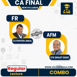 CA Final AFM & FR Combo New Scheme Regular Course By CFA Sanjay Saraf & CA Parveen Jindal: ONLINE CLASSES.
