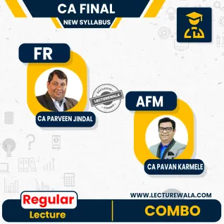 CA Final Combo AFM & FR Regular New Batch By CA Pavan Karmele and CA Parveen Jindal : Online Classes  CA Final Combo AFM & FR Regular New Batch By CA Pavan Karmele and CA Parveen Jindal : Online Classes