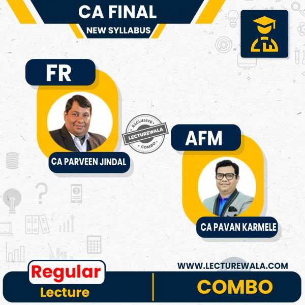 CA Final Combo AFM & FR Regular New Batch By CA Pavan Karmele and CA Parveen Jindal : Online Classes 