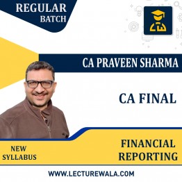 CA Final Financial Reporting Latest Full Recorded Batch By CA Parveen Sharma : Online Classes.