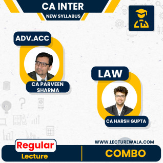 CA Inter Law + Adv. Accounts Combo Nerw Syllabus Regular Course by CA Harsh Gupta & CA Parveen Sharma : Online Classes