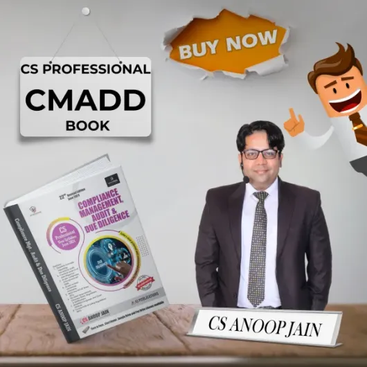 CS Anoop Jain CMADD Old Syllabus Module For CS Professional: Study Material