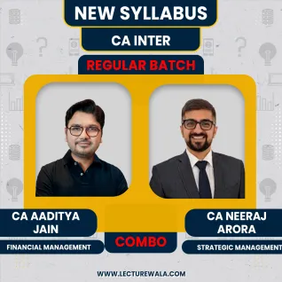 CA Aaditya Jain Financial Management & Neeraj Arora Strategic Management Regular Online Classes For CA Inter CA Aaditya Jain Financial Management & Neeraj Arora Strategic Management Regular Online Classes For CA Inter
