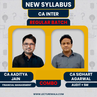 CA Inter Audit & FM+SM Combo By CA CS Sidhart Agarwal & CA Aditya Jain ; Online Classes