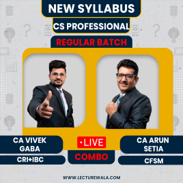 CS Professional Module 2 CRI+IBC+CFSM New Syllabus Regular Course By CA Vivek Gaba & CA Arun Setia : Online classes CS Professional Module 2 CRI+IBC+CFSM New Syllabus Regular Course By CA Vivek Gaba & CA Arun Setia : Online classes