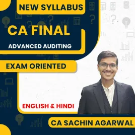 CA Sachin Agarwal Advanced Auditing Exam Oriented Batch For CA Final CA Sachin Agarwal Advanced Auditing Exam Oriented Batch For CA Final
