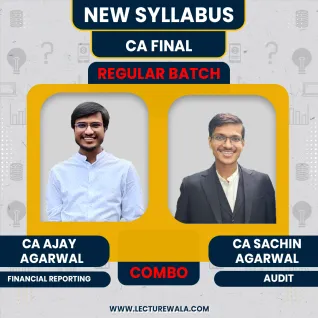 CA Ajay Agarwal FR & CA Sachin Agarwal AUDIT COMBO Regular Full Batch For CA Final  CA Ajay Agarwal FR & CA Sachin Agarwal AUDIT COMBO Regular Full Batch For CA Final