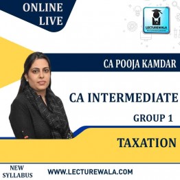 CA Inter Taxation Live + Recorded Regular batch by CA Pooja Kamdar: Live Online Classes.