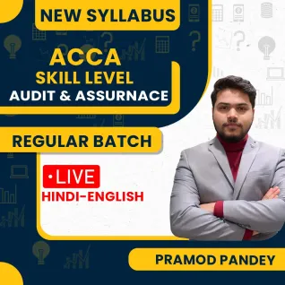 ACCA Skill Level - Audit & Assurnace – Full Course By Pramod Pandey