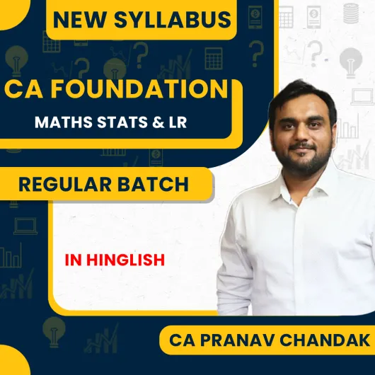 CA Pranav Chandak Business Mathematics, Statistics & Logical Reasoning Regular Online Classes For CA Foundation : Google Drive Classes