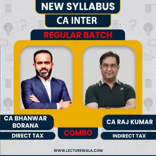 CA Inter Group 1 Combo DT & IDT Regular Batch By CA Bhanwar Borana & CA Raj Kumar for SEP 2025 & Jan 2026 : Online Classes /Pen Drive  CA Inter Group 1 Combo DT & IDT Regular Batch By CA Bhanwar Borana & CA Raj Kumar for SEP 2025 & Jan 2026 : Online Classes /Pen Drive