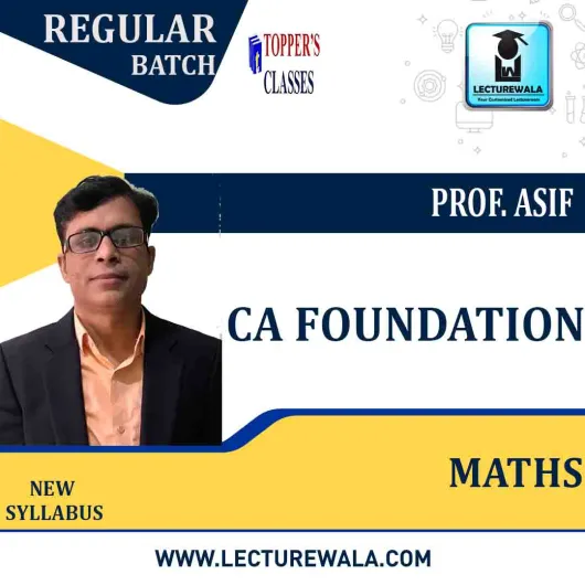 CA Foundation Maths Regular Course New Syllabus : Video Lecture + Study Material By Prof.Asif (For MAY 2022)