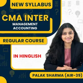 Palak Sharma Ma'am Management Accounting Regular Batch For CMA Inter Palak Sharma Ma'am Management Accounting Regular Batch For CMA Inter