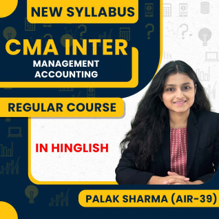 Palak Sharma Ma'am Management Accounting Regular Batch For CMA Inter