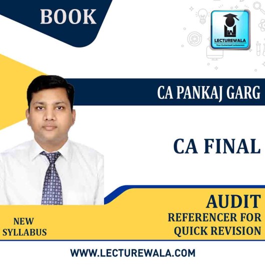 CA Final – Advanced Auditing – Referencer for Quick Revision by CA Pankaj Garg  : Online Book