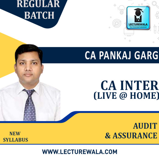 CA Inter Auditing & Assurance - Live @ Home Batch With Backup Regular Batch By CA Pankaj Garg :Pen Drive / Online Classes