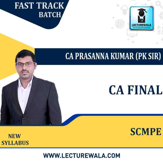 CA FINAL Scmpe (In English) Fastrack Course By CA Prasanna Kumar : Pen Drive / Online Classes CA FINAL Scmpe (In English) Fastrack Course By CA Prasanna Kumar : Pen Drive / Online Classes