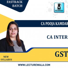 CA Inter GST Crash Course : Video Lecture + Study Material + free test series By CA Pooja Kamdar (For May 2023)