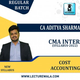 CMA Inter Cost Accounting New Syllabus Regular Batch by CA Aditya Sharma : Pen Drive / Online Classes