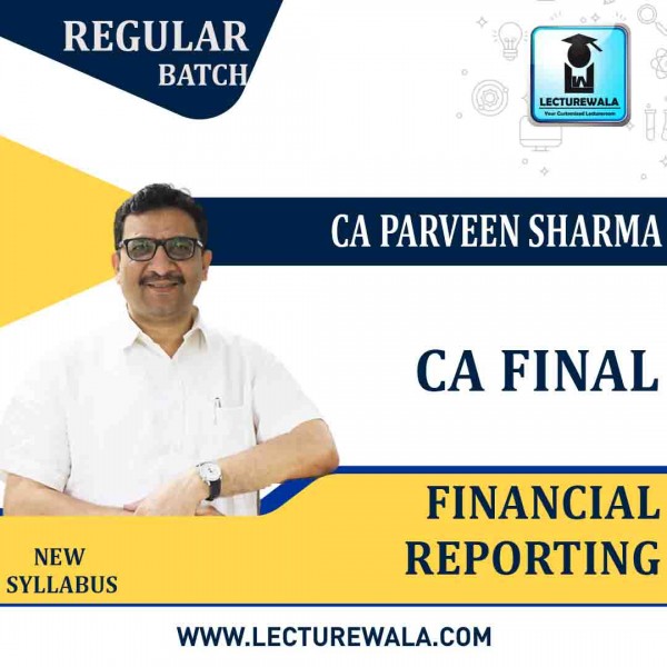 CA Final Financial Reporting (11 months)Latest Recording By CA Parveen Sharma : pen drive / online classes.