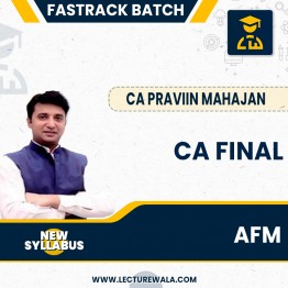 CA Final AFM New Syllabus Crash Course By CA Praviin Mahajan : Online Classes