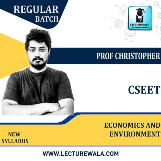 CSEET Economics and Environment Regular Course New Syllabus : Video Lecture + Study Material By Prof CHRISTOPHER (For Nov. 2021 & Jan 2022 )