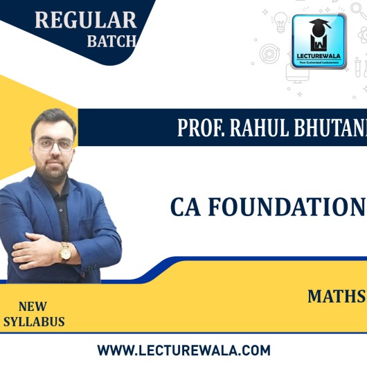 CA Foundation Maths, LR & Stats Regular Course : Video Lecture + Study Material By Prof. Rahul Bhutani (For Nov. 2022 & May 2023) 