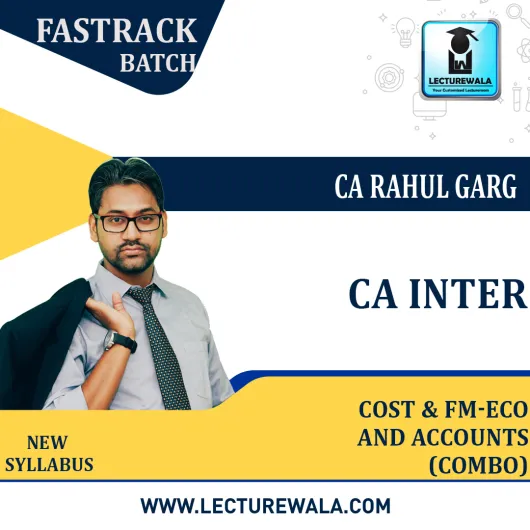 CA Inter Cost Accounting + Fm Eco. + Accounts Combo Crash Course : Video Lecture + Study Material by CA Rahul Garg (For Nov. 2022 And May 2023)