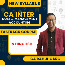 CA Rahul Garg Cost & Management Accounting Fastrack Batch For CA Inter CA Rahul Garg Cost & Management Accounting Fastrack Batch For CA Inter