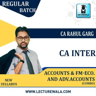CA Inter Fm Eco. + Accounts + Adv. Accounts Regular Course : Video Lecture + Study Material by CA Rahul Garg (For May 2023 & Nov. 2023) CA Inter Fm Eco. + Accounts + Adv. Accounts Regular Course : Video Lecture + Study Material by CA Rahul Garg (For May 2023 & Nov. 2023)