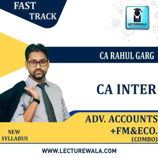 CA Inter Advance Accounts + FM & Eco. Combo Fast Track Course : Video Lecture + Study Material by CA Rahul Garg (For Nov. 2022) CA Inter Advance Accounts + FM & Eco. Combo Fast Track Course : Video Lecture + Study Material by CA Rahul Garg (For Nov. 2022)