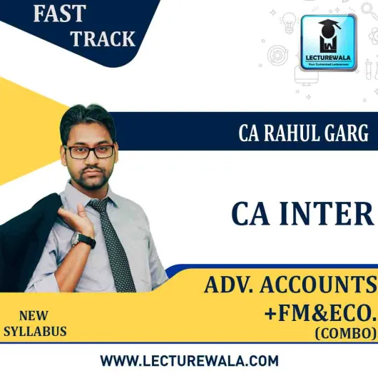 CA Inter Advance Accounts + FM & Eco. Combo Fast Track Course : Video Lecture + Study Material by CA Rahul Garg (For Nov. 2022)