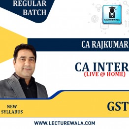 CA Inter GST Live @ Home Regular batch By CA Rajkumar : Live Online Classes